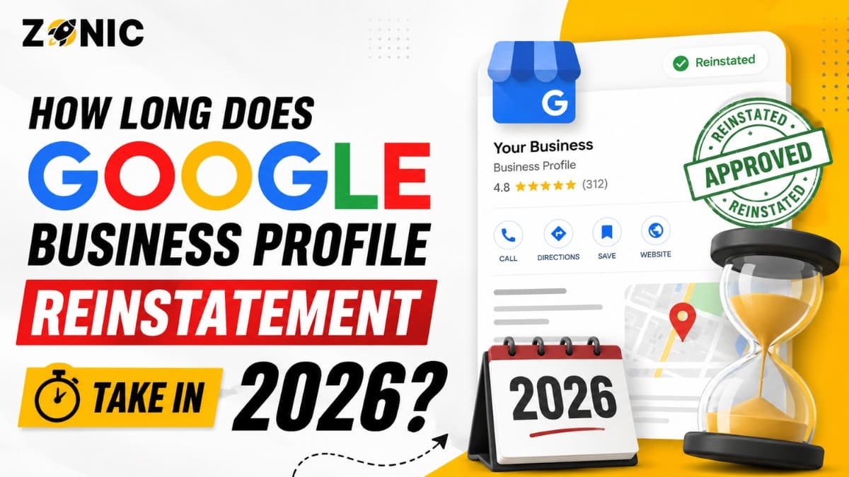 How Long Does Google Business Profile Reinstatement Take in 2026?