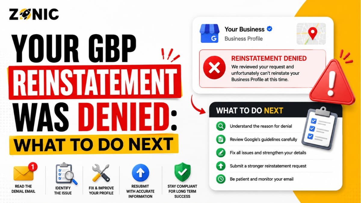 Your GBP Reinstatement Was Denied: What to Do Next