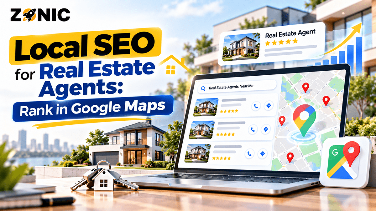 Local SEO for Real Estate Agents: Google Maps Guide